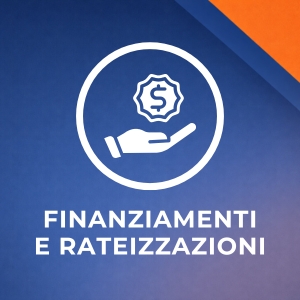 Finanziamenti e rateizzazioni